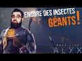 Encore des insectes gants   halflife alyx vr gameplay