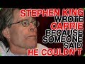 Stephen King Wrote Carrie Because Someone Said He Couldn't (My Worst Job)