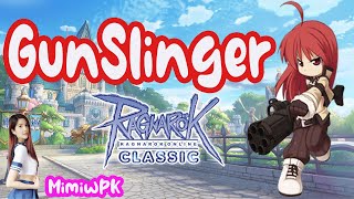 แนวทางการเล่นอาชีพมือปืน Gunslinger สายคริ+สายสกิล : Ragnarok Classic