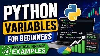 Full Python Variables for Beginners | Practical Finance Examples Update
