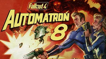 FALLOUT 4 (AUTOMATRON) : Ep 8 - Meet The Mechanist
