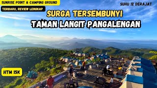 TAMAN LANGIT PANGALENGAN  (Sunrise Point & Camping Ground) TERBARU JULI 2023