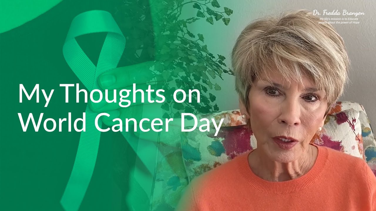 My Thoughts On World Cancer Day Dr Fredda Branyon Youtube