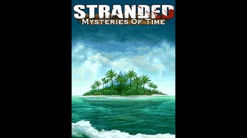 Stranded: Mysteries of Time menu theme