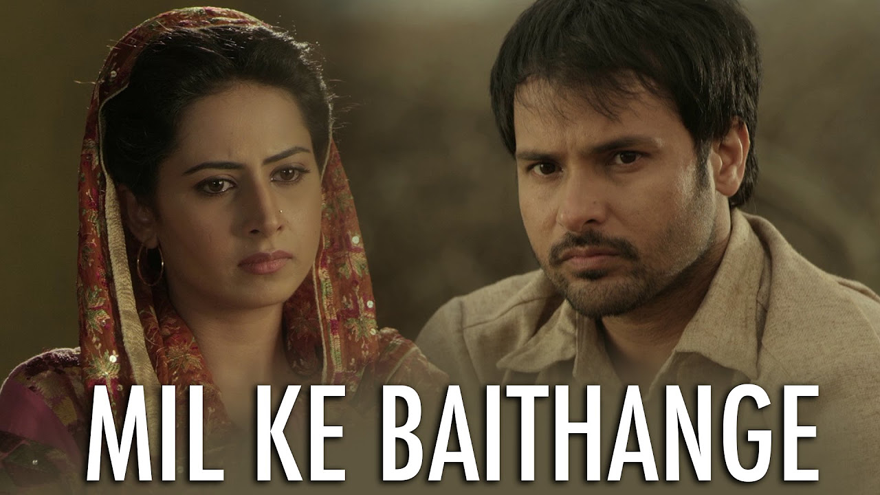 Mil Ke Baithange  Angrej  Amrinder Gill  Full Music Video