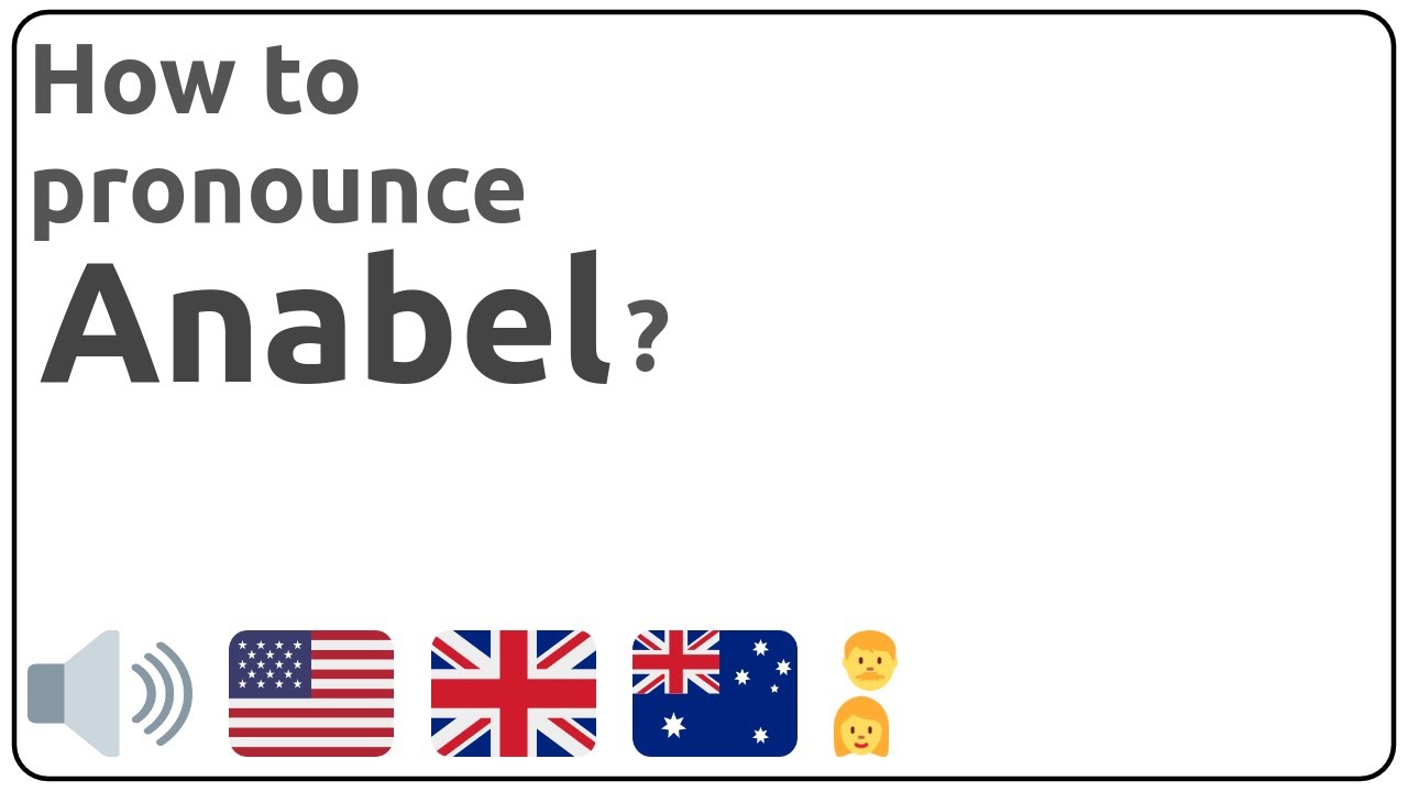 How to pronounce Anabel in english? YouTube