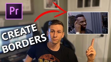 How to Add Borders to a Video or Photo Premiere Pro