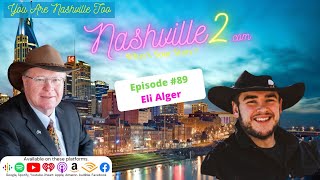 Nashville 2 Episode 89 - Eli Alger