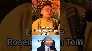 Lawrence Rosenberg Speaks On Tom Skinner #shorts #business
