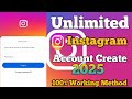 How To Instagram Account Create Unlimited /Instagram Account Create Method 2025 / New Method 
