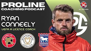 Proline Coaching Podcast: Ryan Conneely