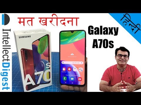 Do NOT BUY Samsung Galaxy A70s Before Watching This- Hindi Review With- Pros and Cons