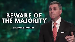 Beware of the Majority