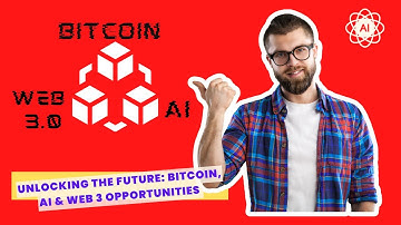 Unlocking the Future  Bitcoin, AI & Web