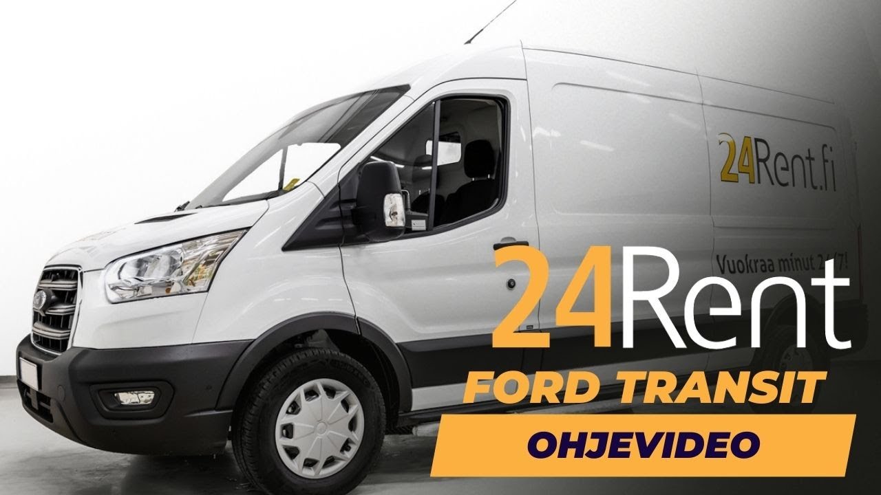 24Rent ohjevideo - Ford Transit pakettiauto