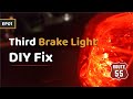 Replacing a Third Brake Light — What We Learned | Route 55 EP01