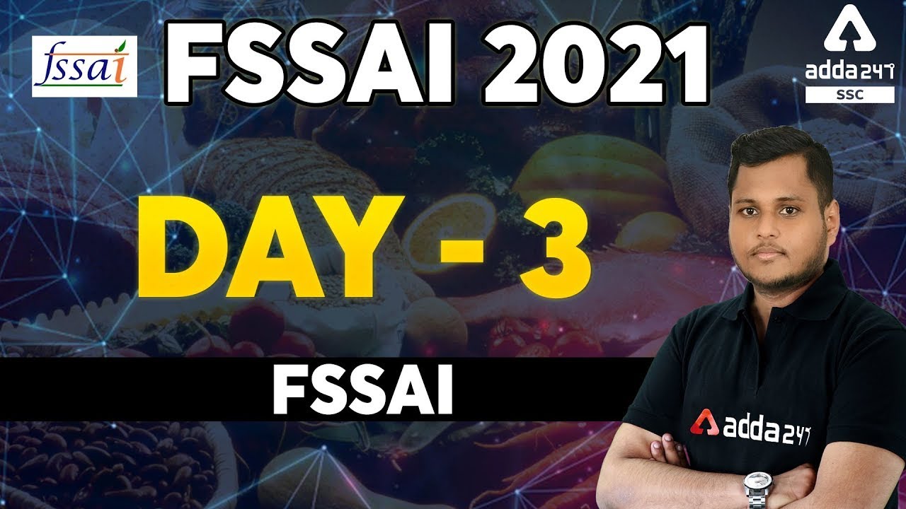 FSSAI Recruitment 2021 | FSSAI Classes | Day - 3 | FSSAI