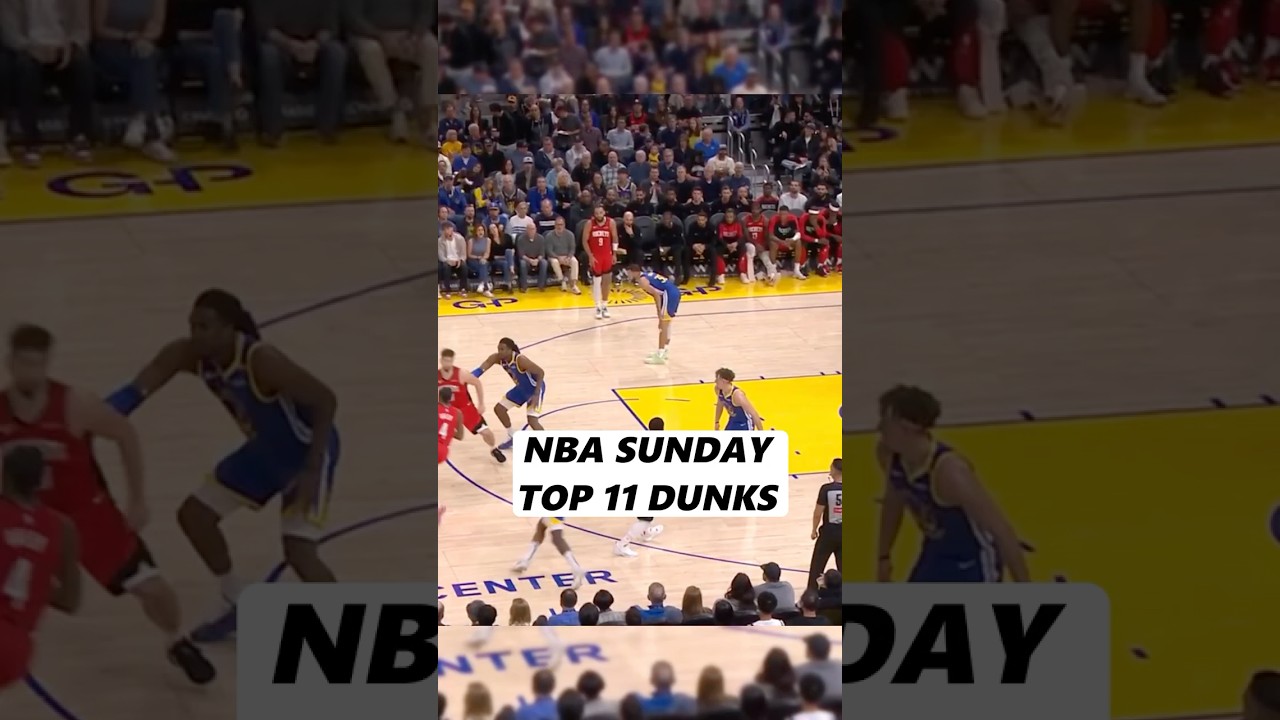 TOP 11 DUNKS On NBA Sunday 