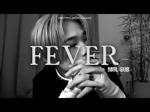 [MGL SUB] ENHYPEN (엔하이픈) &rsquo;FEVER&rsquo;