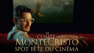 Le Comte de Monte-Cristo - La fête du cinéma