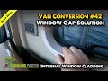 Reimo Internal Window Cladding install on self build camper van