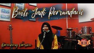 Buih Jadi Permadani-Exist(cover) by Dinda Julianda || Keroncong Version