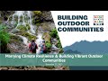 Marrying climate resilience  building outdoor communities