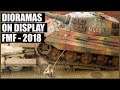 DIORAMAS ON DISPLAY - 2018 - Scale Model Exhibitions - Scale Bench