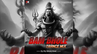 BAM BHOLE - TRANCE MIX || DJ RJ BHADRAK x PK REMIX OFFICIAL