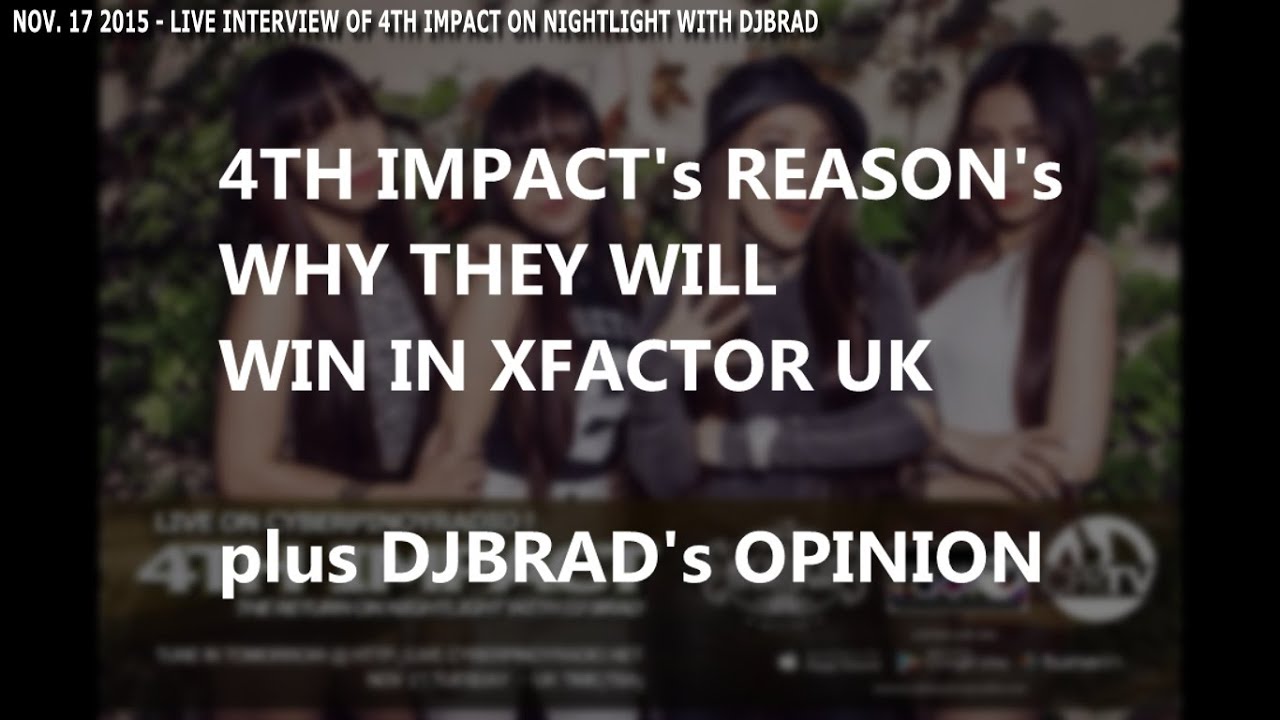 4TH IMPACT REASONS WHY THEY WILL WIN THE XFACTOR UK