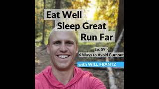 59 - 6 Ways to Avoid Burnout