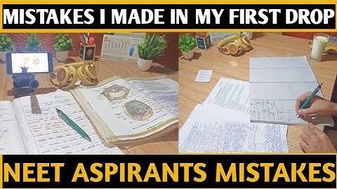 Mistakes i made in my first drop in NEET | Biggest mistakes of NEET Aspirants | Mistakes in NEET