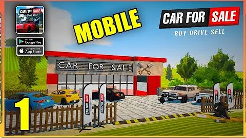 Car For Sale Simulator 2023 Mobile Gameplay Walkthrough Part 1 (Android, iOS) 