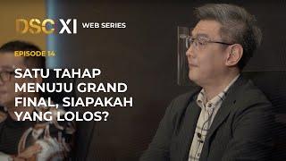 Episode 14 - Satu Tahap Menuju Grand Final, Siapakah yang Lolos?