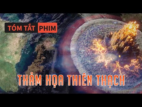 Tóm Tắt Phim: Thảm Họa Thiên Thạch, Đe Dọa Toàn Nhân Loại | Quạc Review Phim |