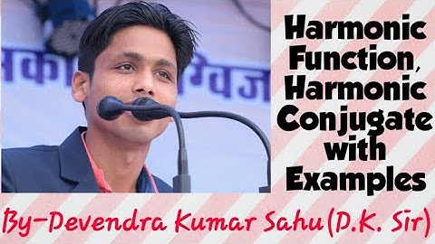 Function of Complex Variables-7(Harmonic Function/Harmonic Conjugate/Milne Thomson Method with Exa.)
