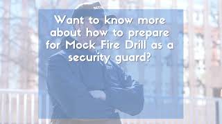 Preparing for Mock Fire Drills as a Security Guard
