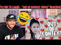 Try Not To Laugh - "out of context: twice" Reaction!