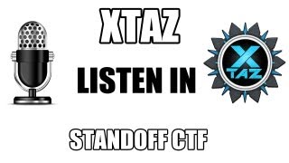 XtaZ Listen In : Standoff CTF