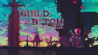 Gambar cover Vietsub Build A B*tch - Bella Poarch (slowed  Reverb)