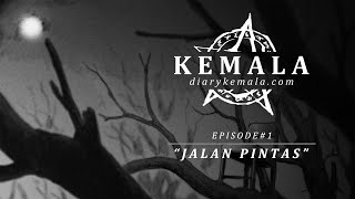 'Jalan Pintas' | diarykemala.com - Eps.1
