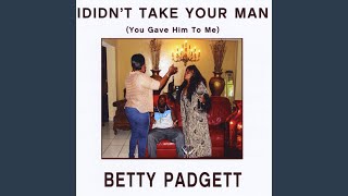 Video thumbnail of "Betty Padgett - Nobody but You"