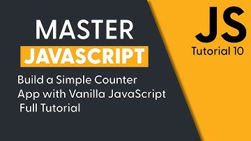 Build a Simple Counter App with Vanilla JavaScript | Full Tutorial