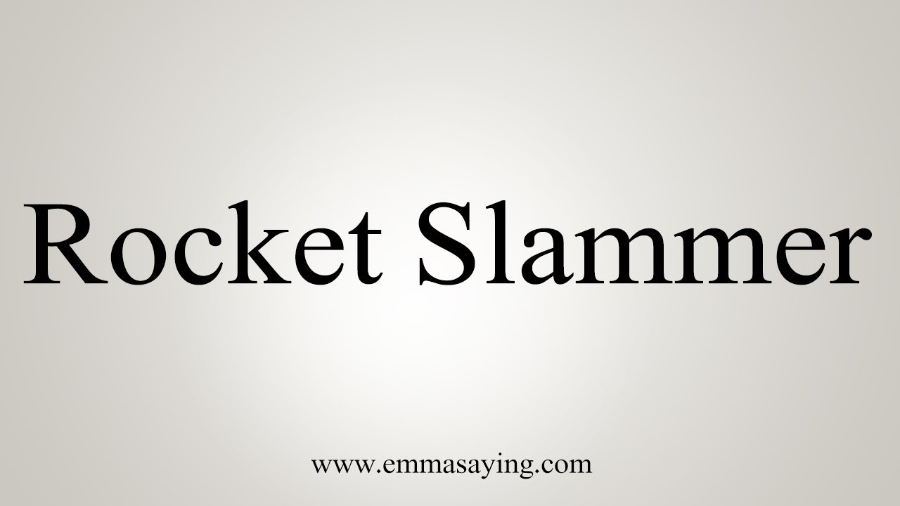 how to say in english jamun How To Say Rocket Slammer