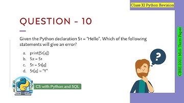 Question - 10 | Class 12th CBSE 2021 Computer Science Mid-Term Paper | Strings in Python