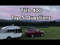 Top 5 Questions about our NuCamp Tab 400