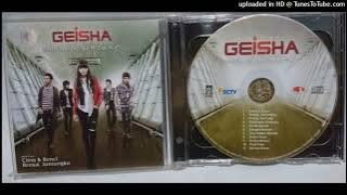 Geisha - Cukup Tak Lagi (2011)