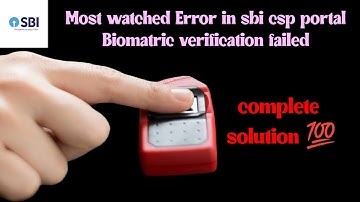 SBI CSP LOGIN ERROR ( VERIFICATION FAILED) COMPLETE SOLUTION