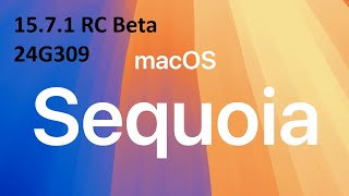 macOS 15.7.1 RC Sequoia Beta 24G309 download and create bootable installer for any Macs from macOS