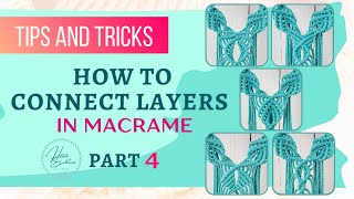 How to connect layers in macrame👉PART 4